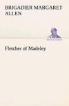 Fletcher of Madeley