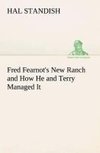 Fred Fearnot's New Ranch and How He and Terry Managed It