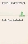 Drolls From Shadowland