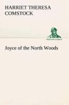 Joyce of the North Woods