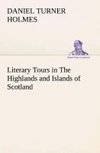 Literary Tours in The Highlands and Islands of Scotland