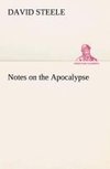 Notes on the Apocalypse