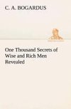 One Thousand Secrets of Wise and Rich Men Revealed