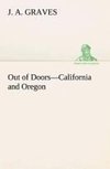 Out of Doors-California and Oregon