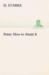 Poise: How to Attain It