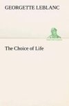 The Choice of Life