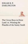 The Circus Boys in Dixie Land : or, Winning the Plaudits of the Sunny South