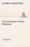 The Adventures of Harry Richmond - Volume 5