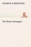 The Beaux-Stratagem