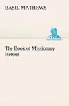 The Book of Missionary Heroes