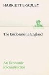 The Enclosures in England An Economic Reconstruction