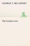 The Greater Love