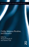 Civility, Religious Pluralism and Education