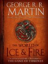 The World of Ice and Fire