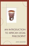 An Introduction to African Legal Philosophy