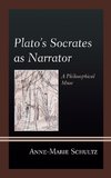 Plato's Socrates as Narrator