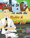 Learn To Tie A Tie With The Rabbit And The Fox