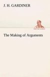 The Making of Arguments