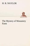 The Mystery of Monastery Farm