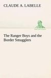 The Ranger Boys and the Border Smugglers