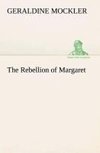 The Rebellion of Margaret