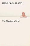 The Shadow World