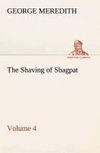 The Shaving of Shagpat an Arabian entertainment - Volume 4