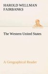 The Western United States A Geographical Reader