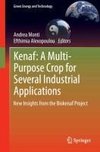 Kenaf: A Multi-Purpose Crop for Several Industrial Applications