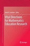 Vital Directions for Mathematics Education Research