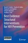 Best Evidence Structural Interventions for HIV Prevention