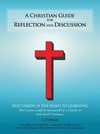 A Christian Guide for Reflection and Discussion