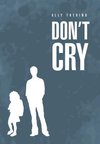 Don't Cry