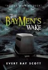 The Baymen's Wake