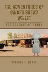 The Adventures of Ginger Bread Willie