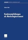 Kundenempfehlungen als Marketinginstrument