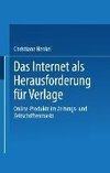 Das Internet als Herausforderung für Verlage