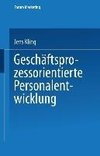 Geschäftsprozessorientierte Personalentwicklung