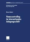 Finanzcontrolling im internationalen Anlagengeschäft