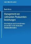 Management von Lieferanten-Produzenten-Beziehungen