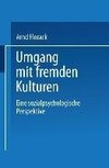 Umgang mit fremden Kulturen