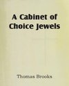 A Cabinet of Choice Jewels