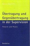 Übertragung und Gegenübertragung in der Supervision