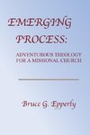 Emerging Process