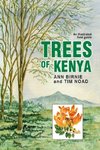 Trees of Kenya. An Illustrated Field Guide