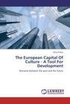 The European Capital Of Culture - A Tool For Development