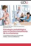 Estrategia metodológica para el perfeccionamiento de la enseñanza