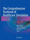 The Comprehensive Textbook of Healthcare Simulation