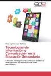 Tecnologías de Información y Comunicación en la Educación Secundaria