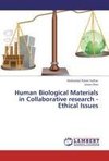 Human Biological Materials  in Collaborative research -  Ethical Issues